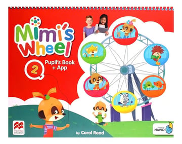 Mimis Wheel 2 - Pupil´s Book + App - Macmillan