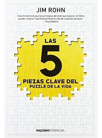 Las 5 Piezas Clave Del Puzzle De La Vida - Rohn, Jim