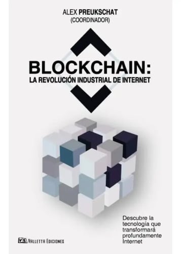 Libro Blockchain: La Revolución Industrial De Internet