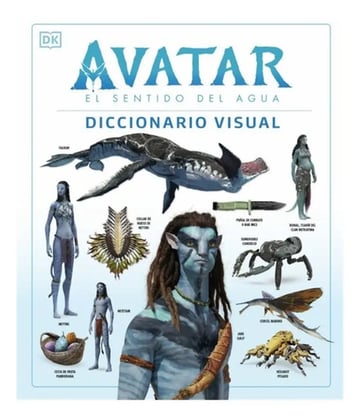 Avatar: El Sentido Del Agua. Diccionario Visual. Vv.a