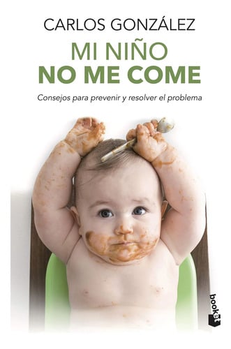 Mi Niño No Me Come Carlos Gonzalez (bolsillo)