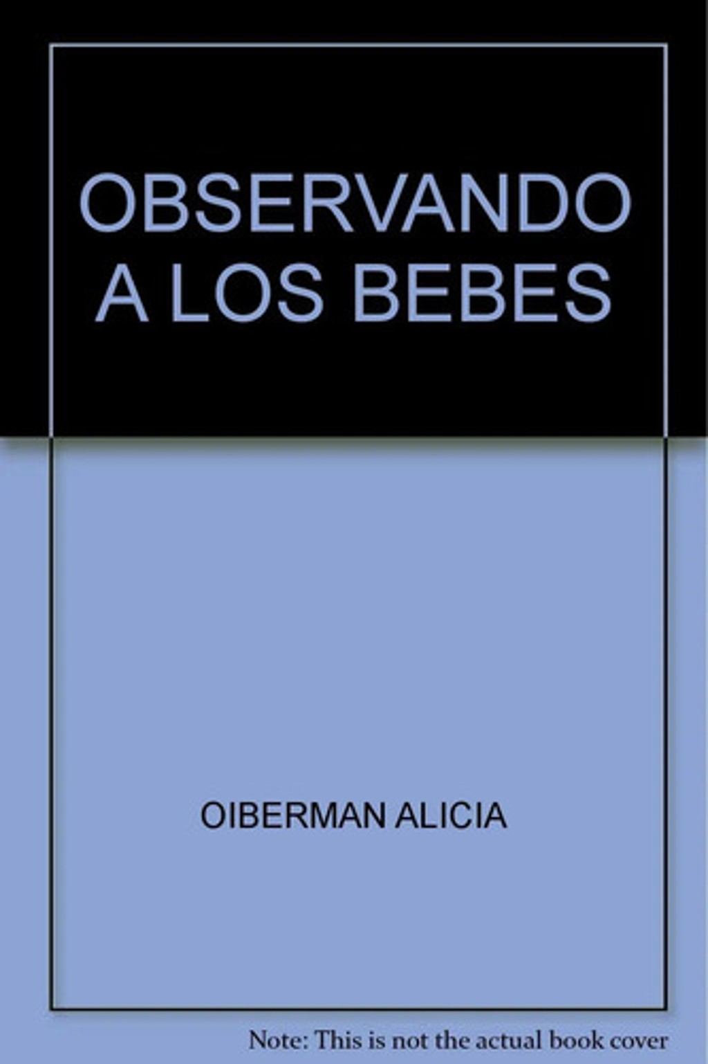 Portada de Observando A Los Bebes