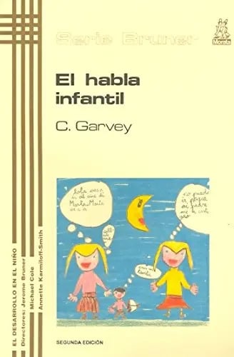 Garvey Bruner  Psicologia Pedagogica El Habla Infantil