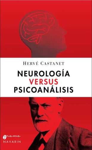 Neurología Versus Psicoanálisis Freud Lacan Miller