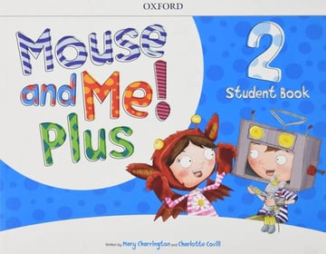 Mouse And Me Plus 2 - Student´s Book - Oxford