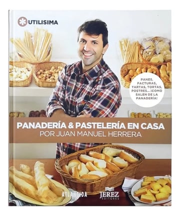 Portada de Libro Panaderia Y Pasteleria En Casa - Juan Manuel Herrera
