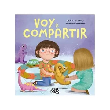 Voy A Compartir Carolina Mora Crianza