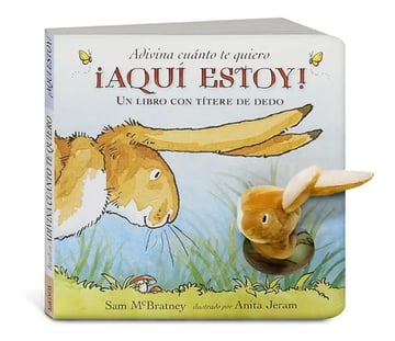 Adivina Cuánto Te Quiero. ¡aquí Estoy!