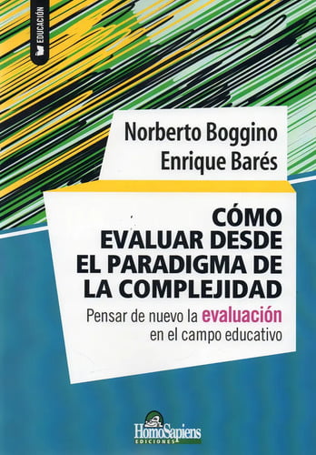 Portada de Cómo Evaluar Desde El Paradigma De La Complejidad (hs)
