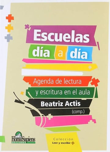 Escuelas Agenda De Lectura Y Escritura En El Aula Actis