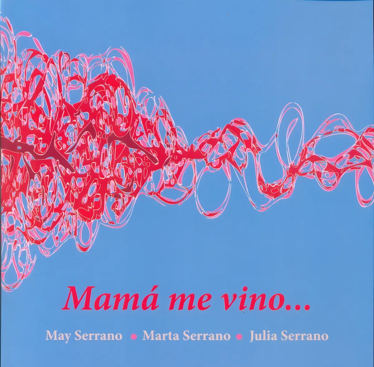 Portada de Mama Me Vino... - May Serrano