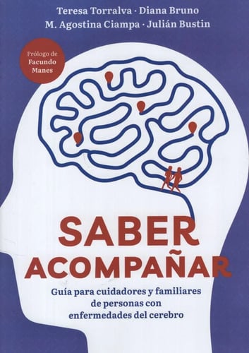 Libro Saber Acompañar - Guia Para Cuidadores Y Familiares De