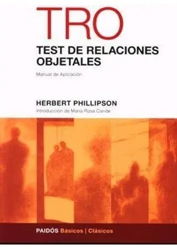 Test De Relaciones Objetales  Phillipson Tro  Rorschach