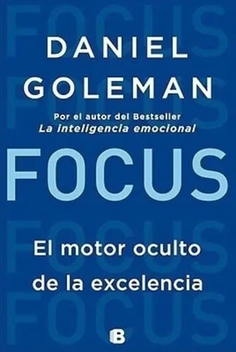 Focus - Goleman, Daniel