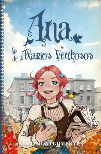 Ana, La De Álamos Ventosos - L. M. Montgomery