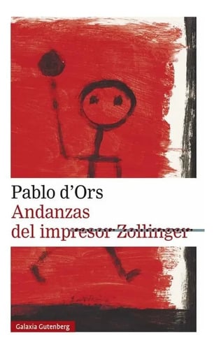 Andanzas Del Impresor Zollinger - D'ors, Pablo