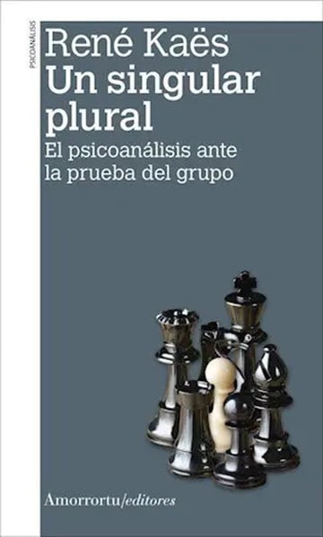 Portada de Singular Plural Psicoanálisis Psicologia Freud Grupo Kaes