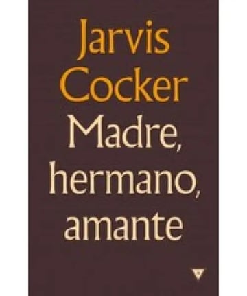 Madre Hermano Amante Jarvis Cocker