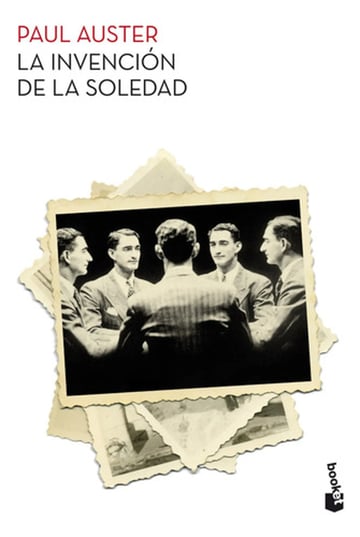 Portada de La Invencion De La Soledad Paul Auster Booket