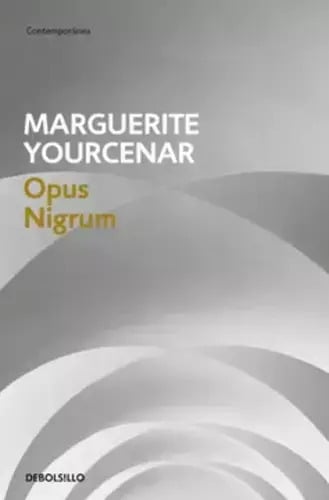 Opus Nigrum Marguerite Yourcenar