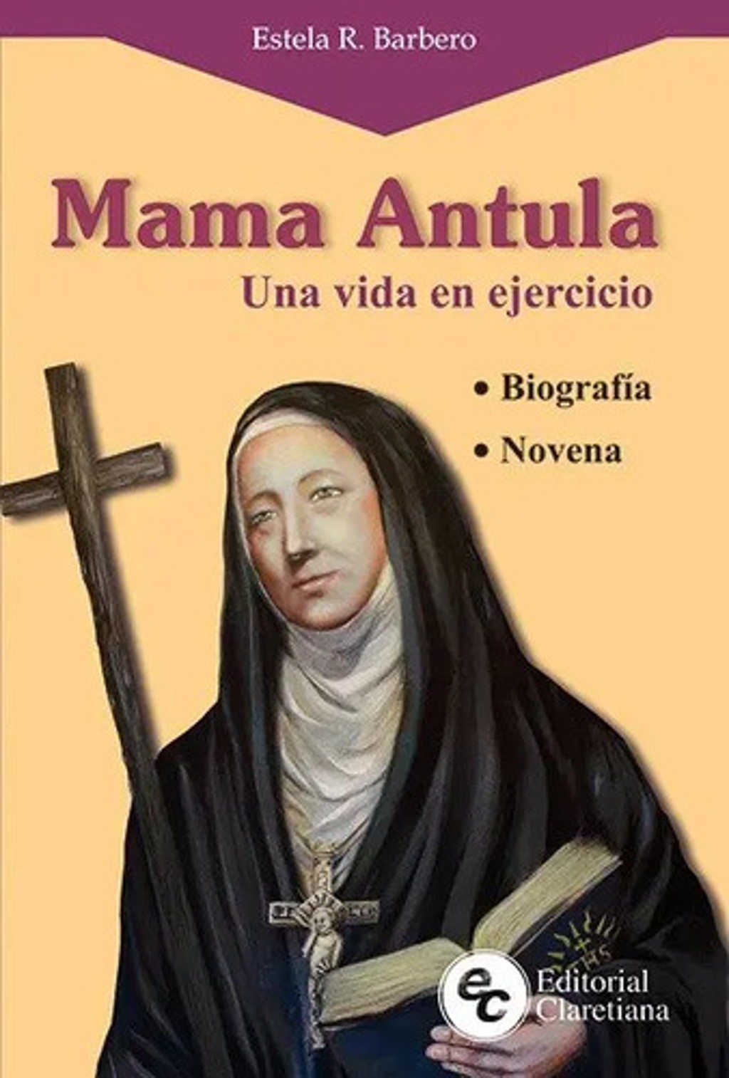 Portada de Mama Antula Una Vida En Ejercicio