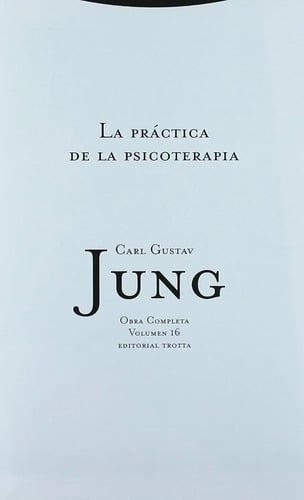 La Práctica De La Psicoterapia Carl Gustav Jung