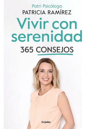 Vivir Con Serenidad. 365 Consejos. Ramirez, Patricia.