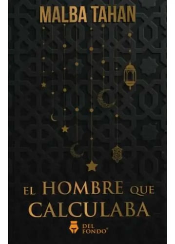 El Hombre Que Calculaba Tahan Malva Matematicas