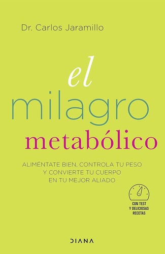 El Milagro Metabólico Dr. Carlos Jaramillo