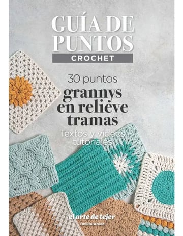 Guía De Puntos Crochet 30 Puntos Grannys En Relieve Tramas