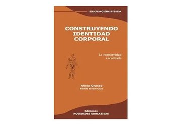 Portada de Construyendo Identidad Corporal Alicia Grasso