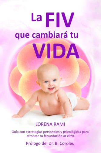 La Fiv Que Cambiará Tu Vida
