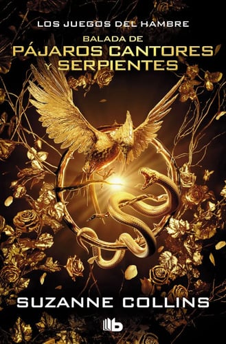 Balada De Pájaros Cantores Y Serpientes Suzanne Collins