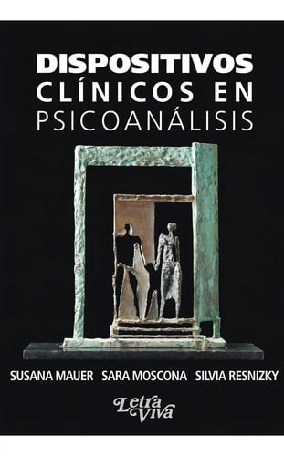 Portada de Dispositivos Clinicos En Psicoanalisis - Mauer / Moscona