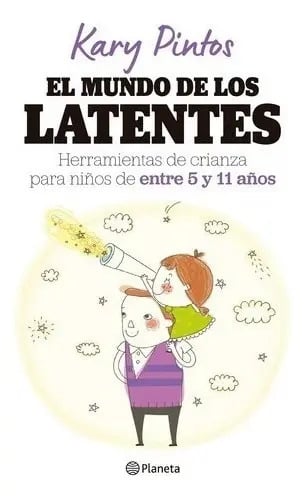 Portada de El Mundo De Los Latentes, Crianza - Pintos, Kary