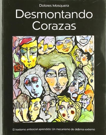 Desmontando Corazas Dolores Mosquera Barral, De Dolores Mosquera Barral. Editorial Ediciones Pléyades, Tapa Blanda En Español