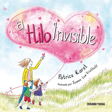 El Hilo Invisible Patrice Karst