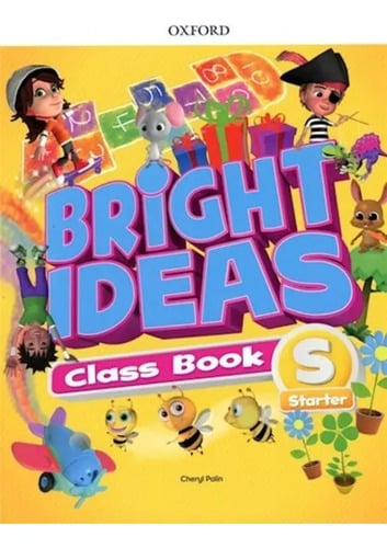 Bright Ideas Starter Class Book Oxford (novedad 2019)