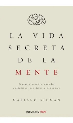 Vida Secreta De La Mente Sigman Mariano