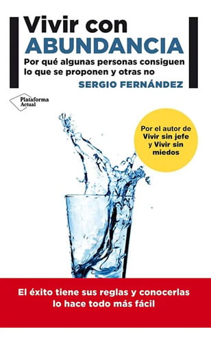 Vivir Con Abundancia, Sergio Fernández