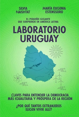 Laboratorio Uruguay - Estenssoro, María Eugenia; Naishtat, S