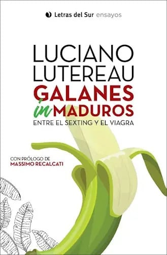 Galanes Inmaduros - Lutereau Luciano