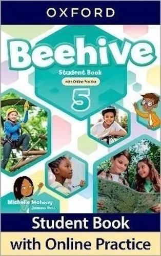 Beehive 5 Student's Book With Online Practice Pack De Michelle Mahony Editorial Oxford University Press Tapa Blanda En Inglés Internacional 2022