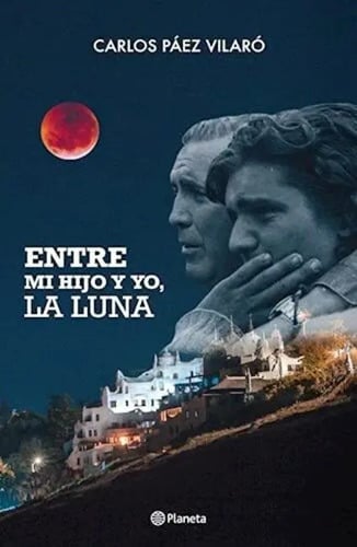 Libro Entre Mi Hijo Y Yo, La Luna Paez Carlos