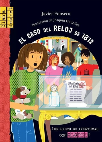 El Caso Del Reloj De 1812 -un Libro De Aventuras Con Olores