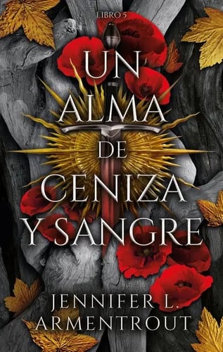 Un Alma De Ceniza Y Sangre, De Jennifer L. Armentrout. Editorial Puck, Tapa Blanda, Edición 1 En Español