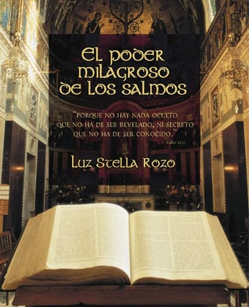 El Poder Milagroso De Los Salmos - Luz Stella Rozo