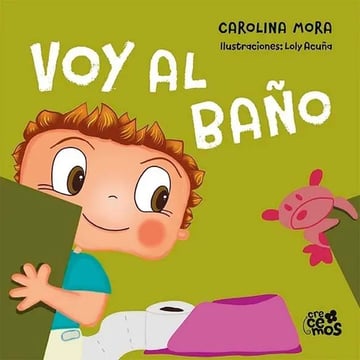 Voy Al Baño Carolina Mora Pañales Libro Verde Lima