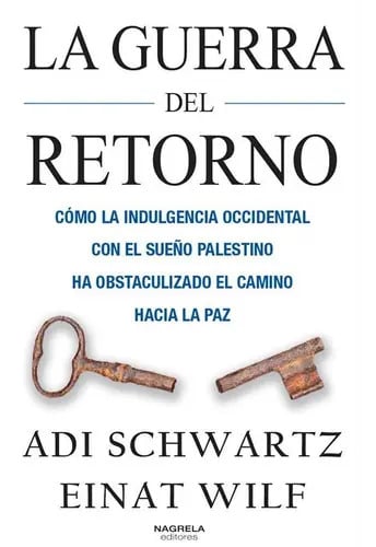 Guerra Del Retorno Schwartz Israel Palestina Medio Oriente
