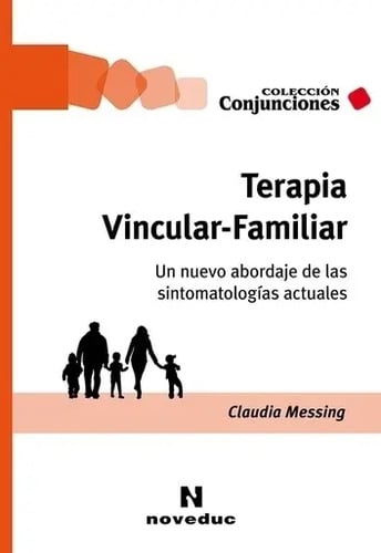 Terapia Vincular Familiar - Claudia Messing - Psicología